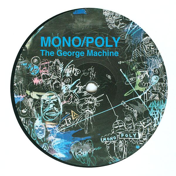 Mono/Poly - The George Machine EP