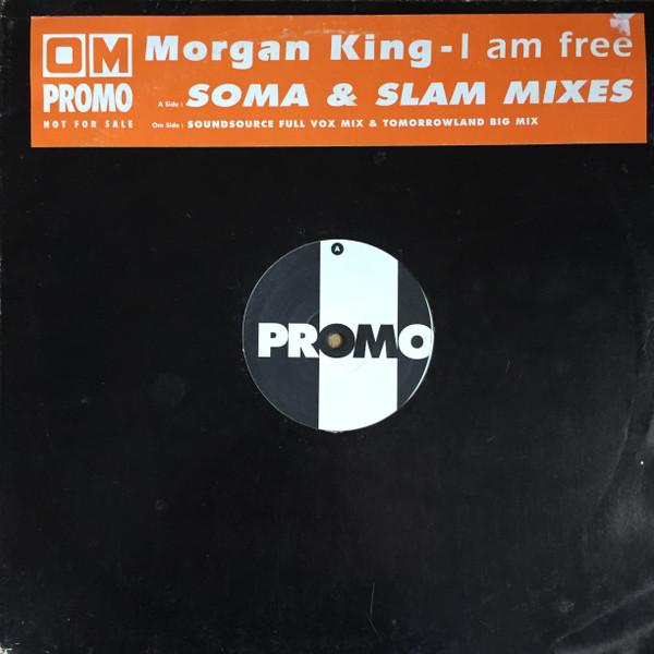 Morgan King - I Am Free (Soma & Slam Mixes)