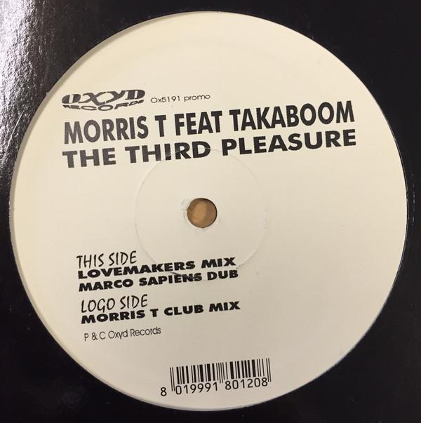 Morris T, Taka Boom - The Third Pleasure