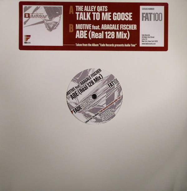 Motive, The Alley Qats, Abagale Fischer - Talk To Me Goose / ABE (Real 128 Mix)