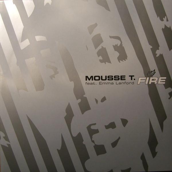 Mousse T., Emma Lanford - Fire