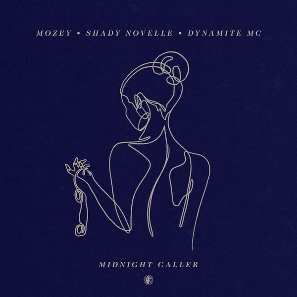 Mozey, Shady Novelle, Dynamite MC, L-Side - Midnight Caller / Make Believe