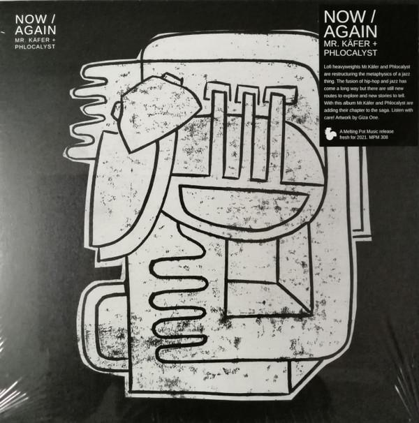 Mr. Käfer, Phlocalyst - Now / Again