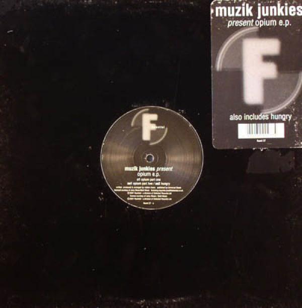 Muzik Junkies - Opium EP
