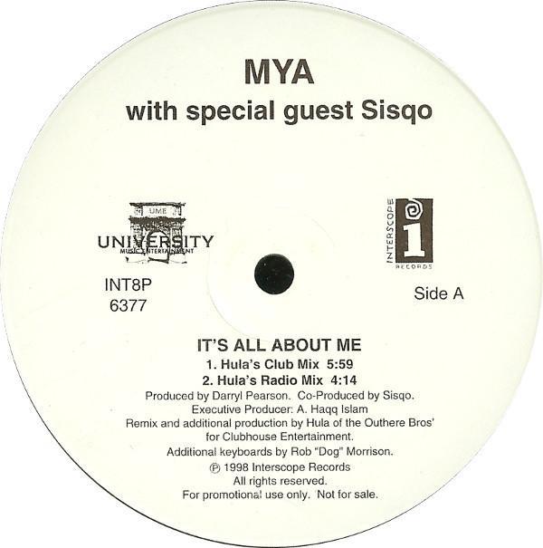 Mya, Sisqo - It's All About Me