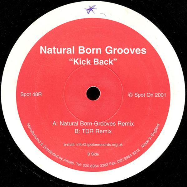 Natural Born Grooves - Kick Back