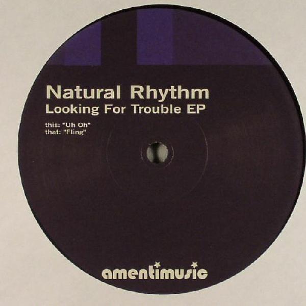 Natural Rhythm - Looking For Trouble EP