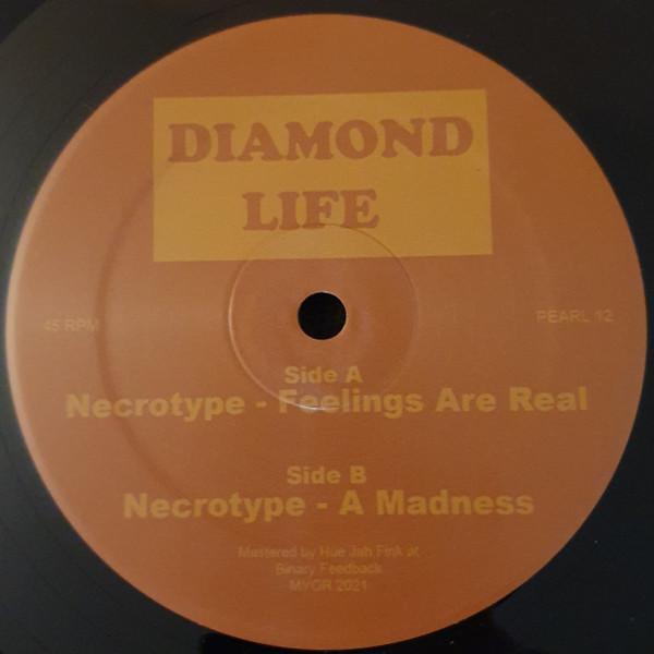 Necrotype - Diamond Life 12
