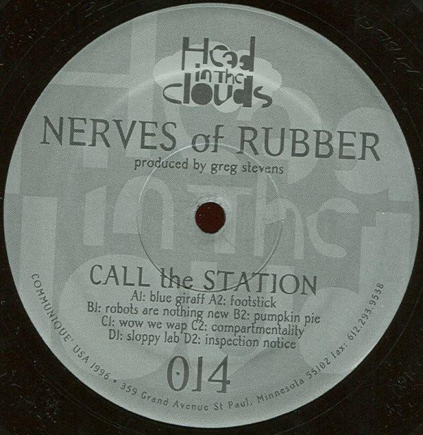Nerves Of Rubber - Call The Station
