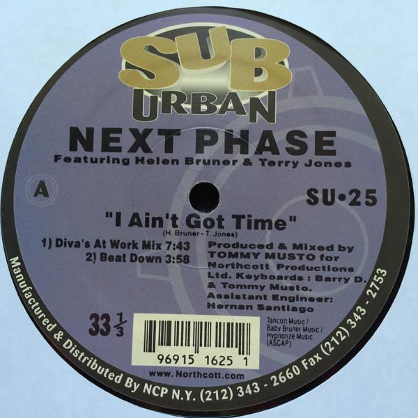 Next Phase, Helen Bruner And Terry Jones - I Ain't Got Time