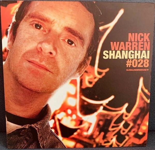 Nick Warren - Global Underground #028: Shanghai