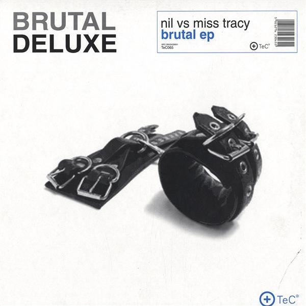 Nil vs. Miss Tracy - Brutal EP