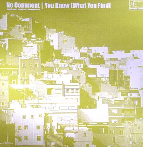 No Comment (2) - You Know (What You Find)