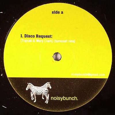Noisybunch - Disco Request / Clapping Dude Song / Just One (...More Remix)