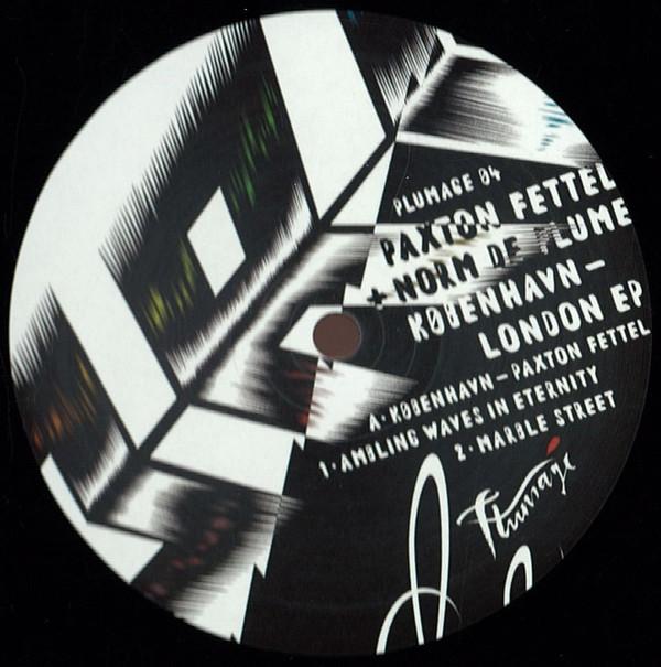Norm De Plume, Paxton Fettel - København - London EP