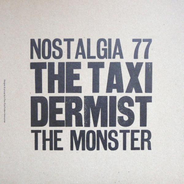 Nostalgia 77, The Monster (4) - The Taxidermist