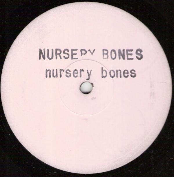 Nursery Bones - Nursery Bones