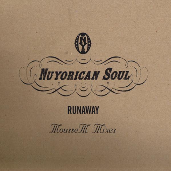 Nuyorican Soul - Runaway (Mousse T. Remixes)