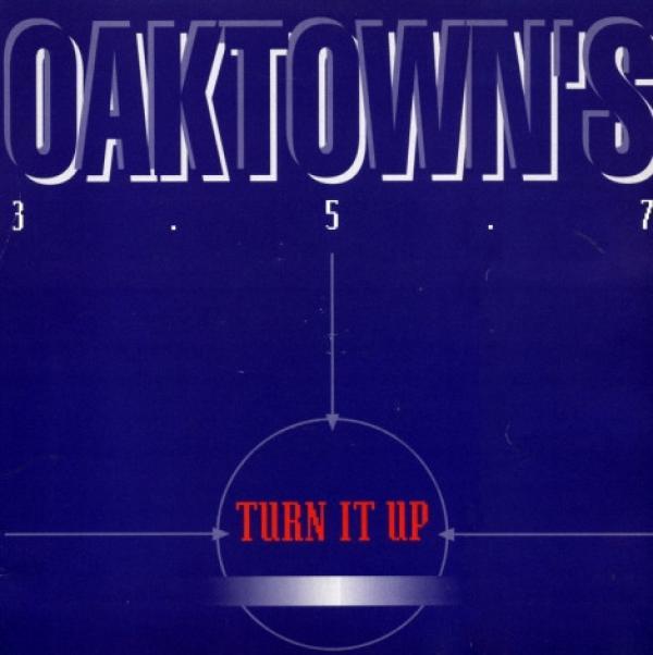 Oaktown's 3-5-7 - Turn It Up