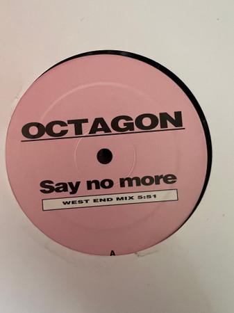 Octagon - Say No More