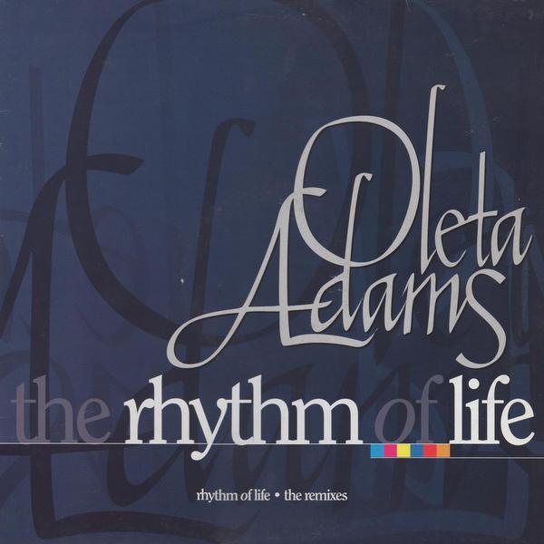 Oleta Adams - Rhythm Of Life (The Remixes)