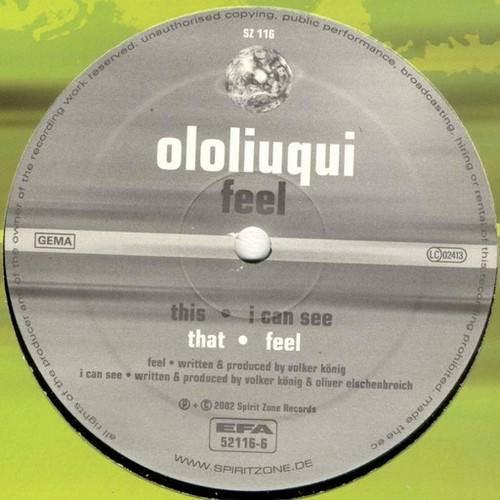 Ololiuqui - Feel / I Can See