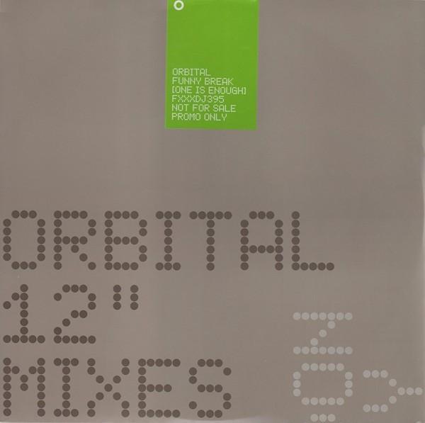 Orbital - Funny Break (One Is Enough)