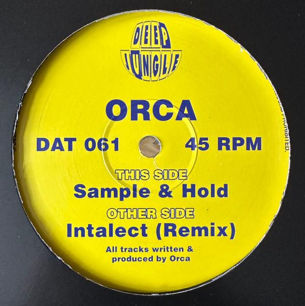 Orca - Intalect (Remix) / Sample & Hold