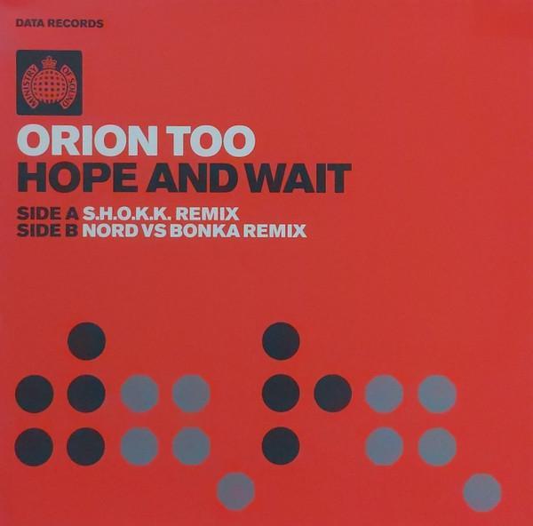 Orion Too - Hope And Wait
