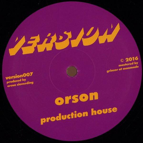 Orson (6) - Production House