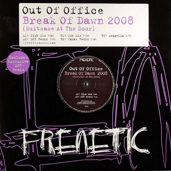 Out Of Office - Break Of Dawn 2008 (Suitcase At The Door)