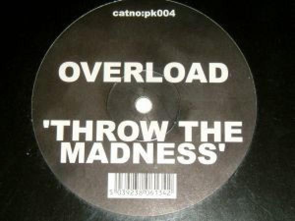 Overload (2) - Throw The Madness