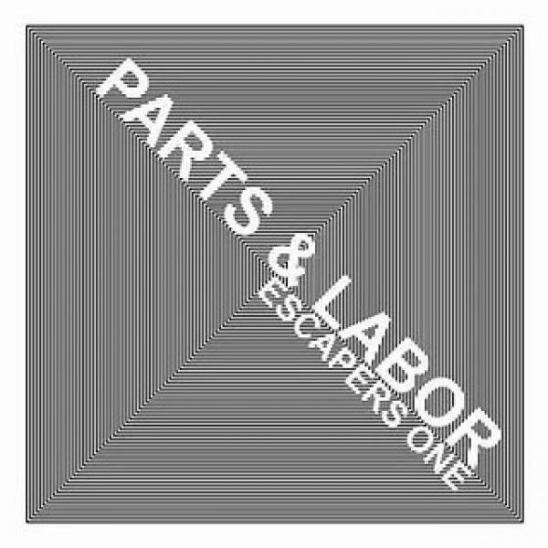 Parts & Labor - Escapers One