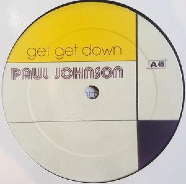 Paul Johnson - Get Get Down