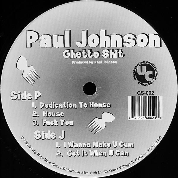 Paul Johnson - Ghetto Shit