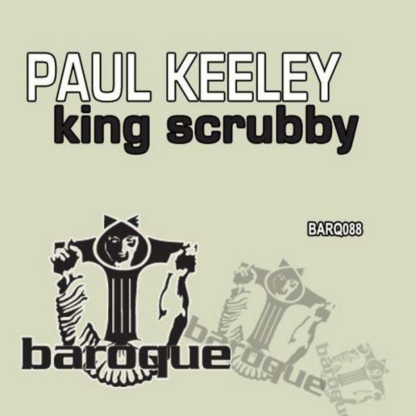 Paul Keeley - King Scrubby