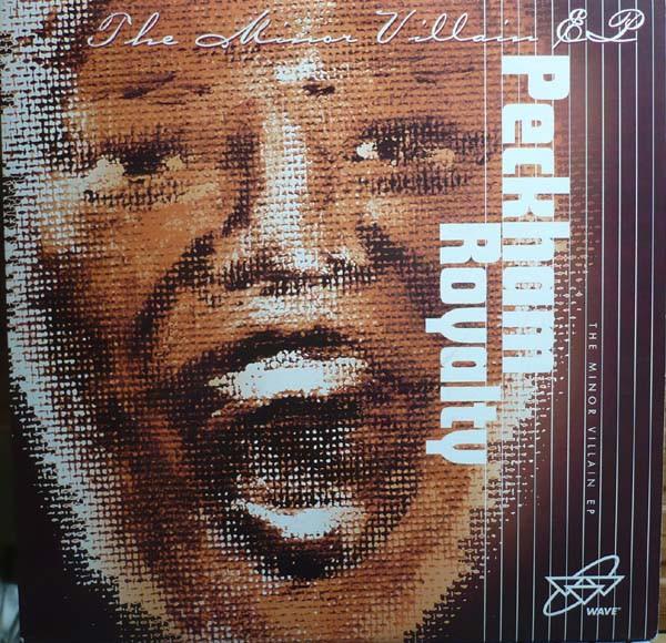 Peckham Royalty - The Minor Villain EP