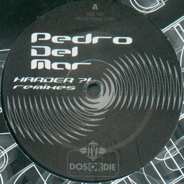 Pedro Del Mar - Harder?! (Remixes)