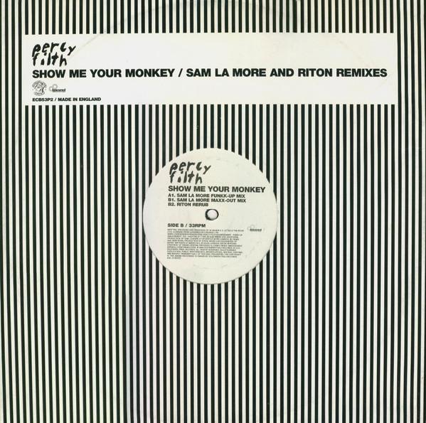 Percy Filth - Show Me Your Monkey (Sam La More Remixes)