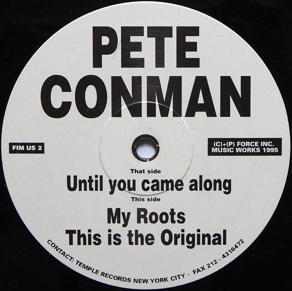 Pete Conman - Until You Came Along