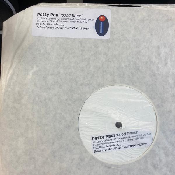 Petty Paul - Good Times