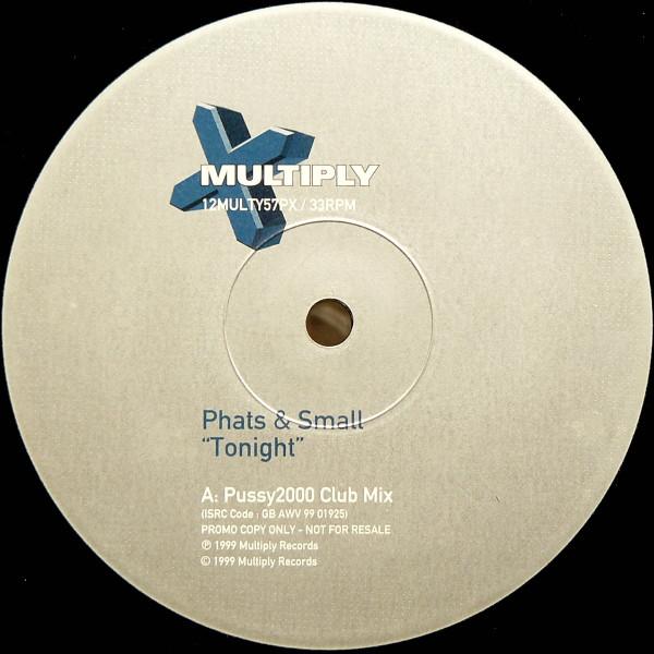 Phats & Small - Tonight