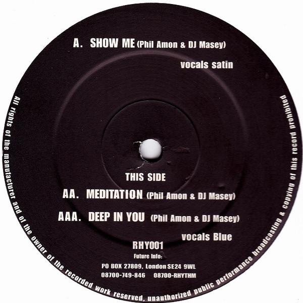 Phil Amon, DJ Masey - Show Me / Meditation / Deep In You