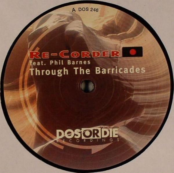 Phil Barnes, Re-Corder - Through The Barricades