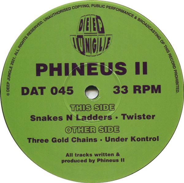 Phineus II - Three Gold Chains / Under Kontrol / Snakes N Ladders / Twister