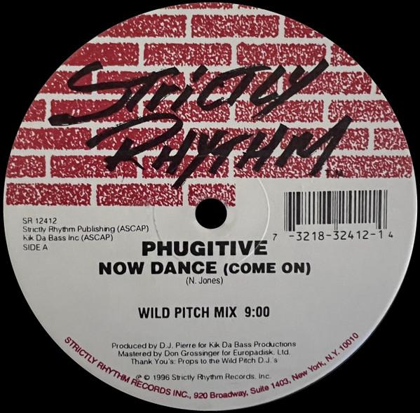 Phugitive - Now Dance (Come On)