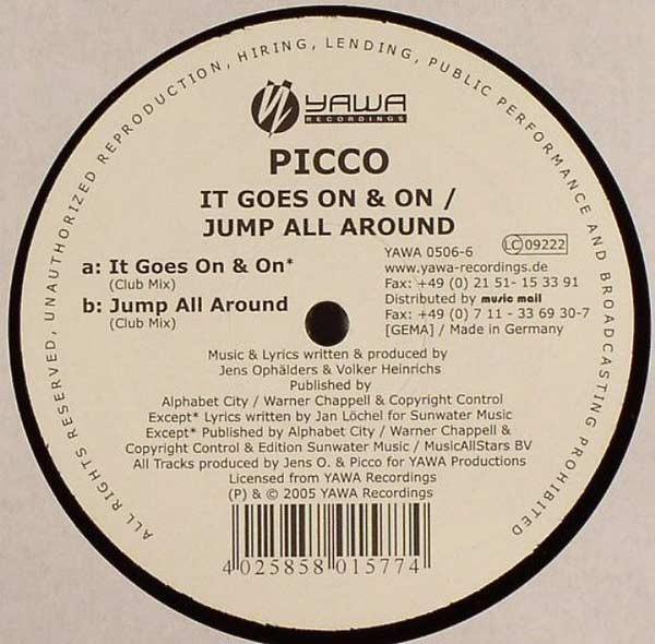 Picco - It Goes On & On / Jump All Around
