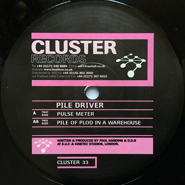 Pile Driver - Pulse Meter / Pile Of Plod In A Warehouse