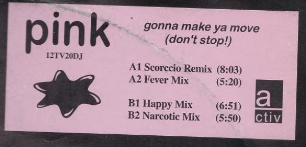 Pink - Gonna Make Ya Move (Don't Stop!)
