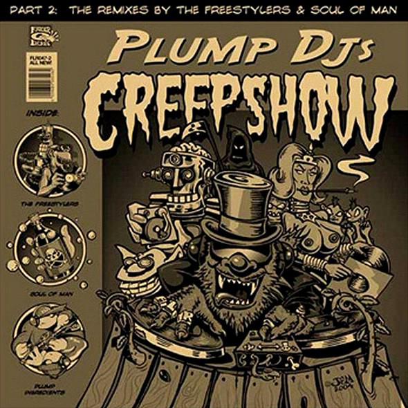 Plump DJs - Creepshow (The Remixes)